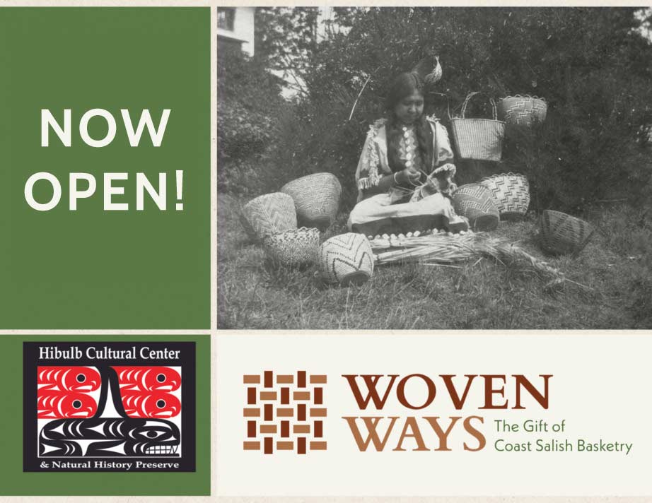 Hibulb Cultural Center Exhibits Woven Ways: The Gift of Coast Salish Basketry