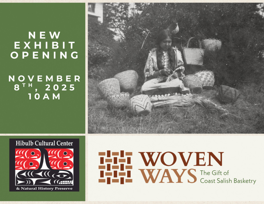 Hibulb Cultural Center Exhibits Woven Ways: The Gift of Coast Salish Basketry